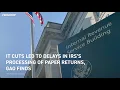 IT cuts led to delays in IRS s processing of paper returns GAO finds