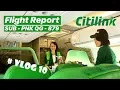 Download Lagu Flight Report Citilink Indonesia SUB - PNK QG 879 PK - GQM + Go Around Video # VLOG 10