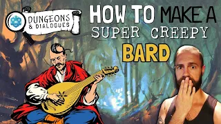 How to Make a Super Creepy 5th Edition Bard Dungeons and Dialogues