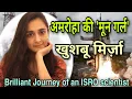 l l Khushboo Mirza ISRO Scientist