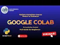 How to Use Google Colab for Beginners Run Python in the Cloud Step-by-Step Guide