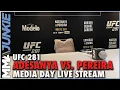 UFC 281 Adesanya vs Pereira Media Day Live Stream