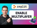 How to ENABLE MULTIPLAYER in Replit Step by Step
