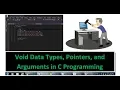 Learn C Programming Language Void Data Types arguments pointers Void as return