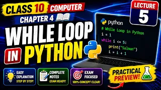 Class 10 Computer Chapter 4 While Loop in Python Lecture 5 Notes