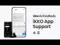 Download Lagu iKKO ActiveBuds User Guide - Set Up Your iKKO Mobile App
