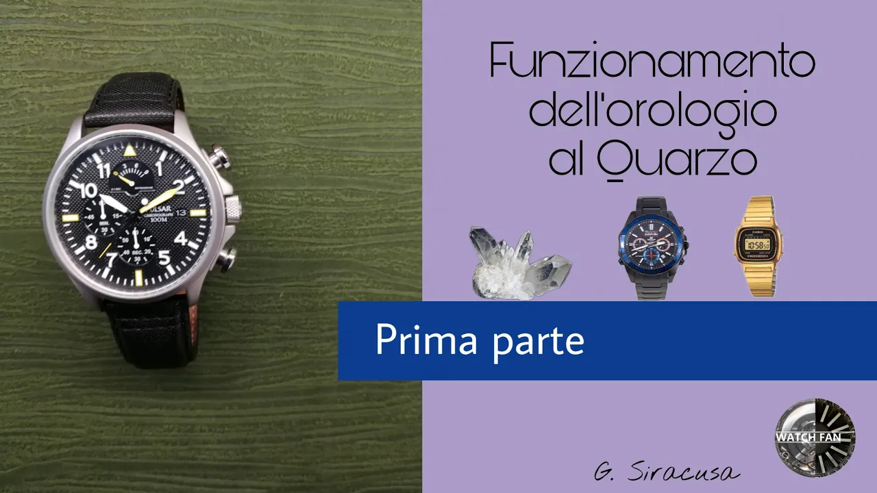 Come funziona l' orologio al Quarzo - Parte 1 di 2