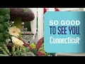 So Good to See You Connecticut - Restaurants