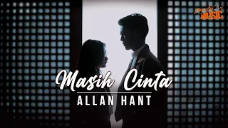 Download Allan Hant - Masih Cinta ( Official Music Video ) MP3