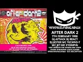 Download Lagu After Dark 2 07-02-1998 Dj Attack Dj React Dj Jester Mc Techno T Mc Jet Mc Stompin happy hardcore