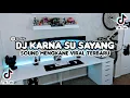 Lagu DJ KARNA SU SAYANG BREAKBEAT VIRAL TIKTOK TERBARU 2023 YANG KALIAN CARI CARI! SOUND MENGKANEEEEEE!!