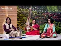 Sniti Mishra | Bhavani Dayani | A Tribute to Begum Parween Sultana | Raag Bhairavi | Heartfulness