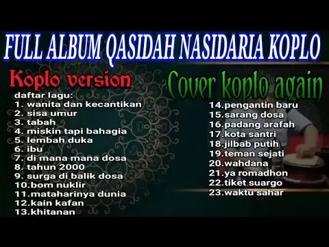 Download MP3 kosidah nasidaria koplo again full album nasida ria koplo