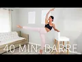 40 MIN FULL BODY BARRE PILATES WORKOUT Sculpt Strengthen