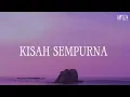 Mahalini - Kisah Sempurna (Lirik/Lyrics)