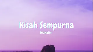 mahalini kisah sempurna lirik lyrics 