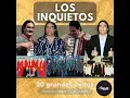 Los Inquietos - Regálame una Noche (Audio Oficial)