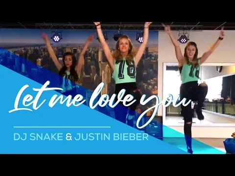 Download MP3 Let me love you - DJ-Snake & Justin Bieber (Remix Slander&B-Sides) Easy Fitness Dance Choreography