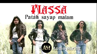 Download Patah sayap malam - massa - hq audio MP3