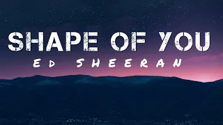 Download Ed Sheeran - Shape Of You (Lyrics) MP3