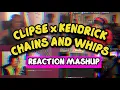 Download Lagu Clipse, Kendrick Lamar - CHAINS AND WHIPS | REACTION MASHUP