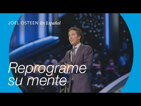 Download MP3 Reprograme su mente | Joel Osteen