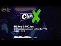 Download Lagu DJ Rob \u0026 MC Joe @ Club X Wuustwezel - A Trip To 1998 (1997.12.31)