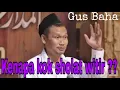 Download Lagu Gus Baha : Shalat Witir Sunnah Atau Wajib? Ga Dua duanya..!!!
