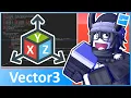 Vector3 - Roblox Advanced Scripting