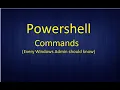 Powershell commands Every Windows Admin should know