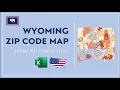 Wyoming Zip Code Map in Excel - Zip Codes List and Population Map