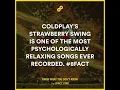 Coldplay - Strawberry Swing - (432 Hz)