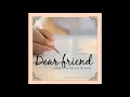 DEAR FRIEND - PATRICK BRADLEY