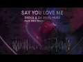 Download Lagu Say You Love Me Remix
