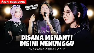 Download Maulana Ardiansyah - Disana Menanti Disini Menunggu (Live Ska Reggae) MP3