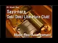 Sayo-nara/Doki Doki Literature Club! [Music Box]