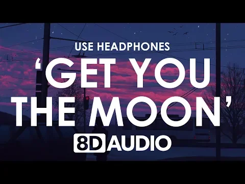 Download MP3 if i could i'd get you the moon... 😔 (8D AUDIO) 🎧
