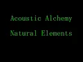 Acoustic Alchemy - Natural Elements
