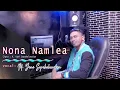 Nona Namlea - M. Yani Sopaheluwakan | Joget Ambon Official Video \u0026 Music 2021