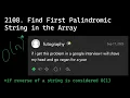 2108 Find First Palindromic String in the Array Daily LeetCode Feb 13