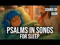 Download Lagu Listen to This Before You Sleep Tonight | Psalms in Songs for Sleep