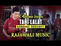 Download Lagu TAHI LALAT - H  RHOMA IRAMA (KARAOKE) || RAJAWALI MUSIC PALEMBANG