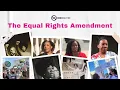 The Equal Rights Amendment Past Present and Future