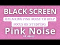 Download Lagu RELAXING PINK NOISE TO HELP FOCUS ON STUDYING│ PINK NOISE FOR SLEEPING