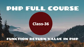 Function Return Value in PHP PHP Tutorial for Beginners PHP Programming Language tutorial 2021