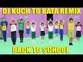 Download Lagu DJ KUCH TO BATA REMIX BY DIEGO TAKUPAZ - SENAM SEKOLAH ZUMBA DANCE TARI KREASI GOYANG AEROBIC FITNES