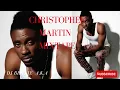 CHRISTOPHER MARTIN MIXTAPE