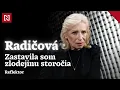 Lagu Radičová: Zastavila som zlodejinu storočia | Reflektor