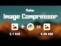 Compress IMAGE with the help of python programming