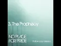No Place For Pride - The Prophecy (Promo)